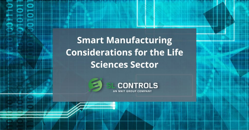 Smart Manufacturing Considerations for Pharma and MedTech Manufacturers