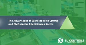 The Advantages of Working With CDMOs and CMOs in the Life Sciences Sector