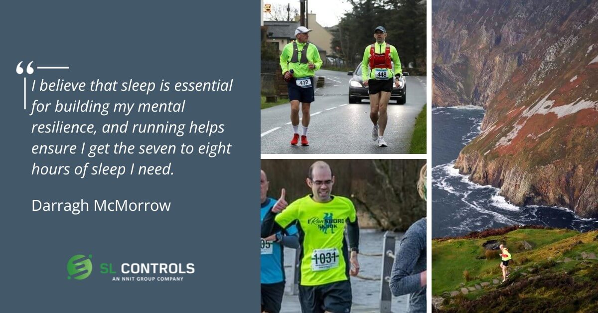 I believe that sleep is essential for building my mental resilience, and running helps ensure I get the seven to eight hours of sleep I need