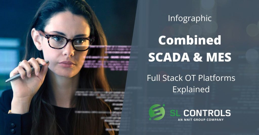 Infographic - Combined SCADA & MES - Full Stack OT Platforms Explained