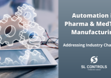Automation in Pharma & MedTech Manufacturing - Addressing Industry Challenges
