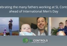 Celebrating the many fathers working at SL Controls ahead of International Men's Day