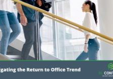 Navigating the Return to Office Trend