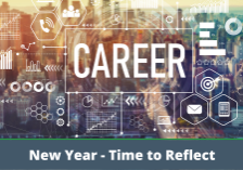 New Year – Time to Reflect on Your Career