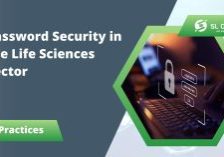 Password Security in the life sciences sector